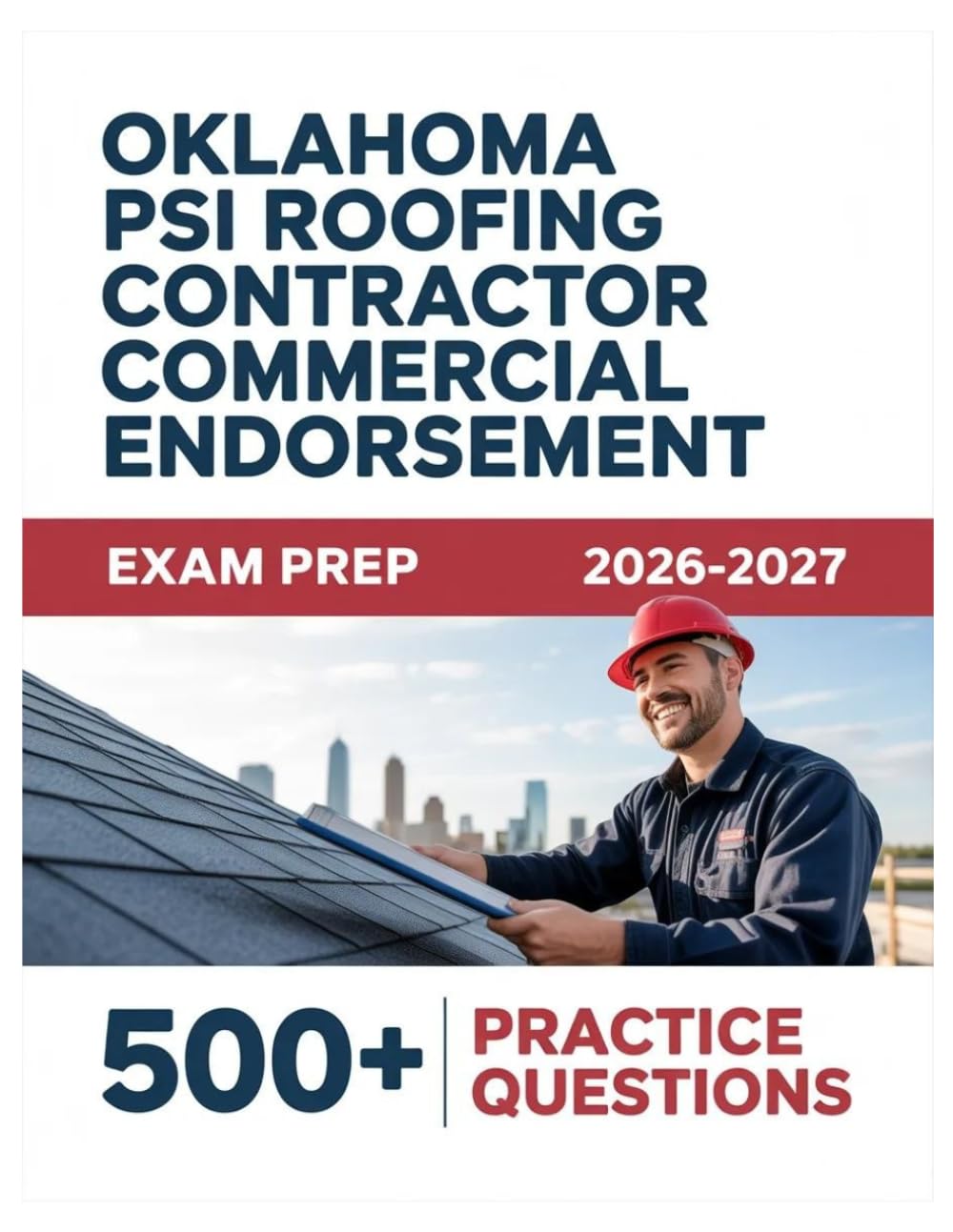 capítulo por capítulo baixar Oklahoma PSI Roofing Contractor Commercial Endorsement Exam Prep 2026-2027: Complete Material Overview with Practice Test Set, Complete Answer Keys, and Solutions
