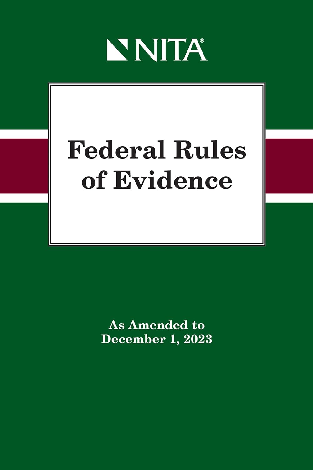 Federal Rules of Evidence: As Amended to December 1, 2023 (NITA) (English Edition) baixar livro de graça