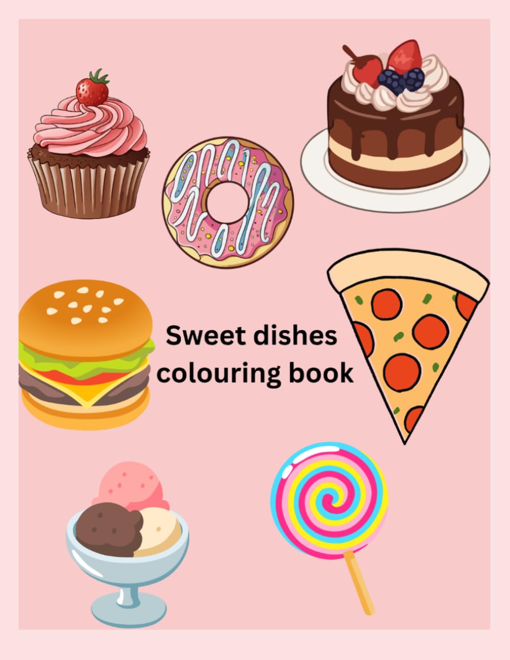Sweet dishes Colouring book