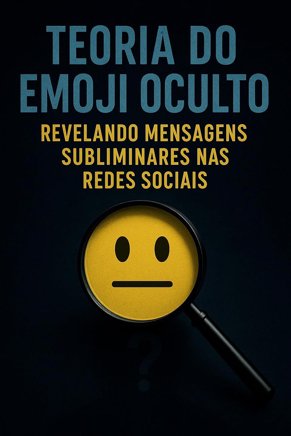 capítulo por capítulo baixar Teoria do Emoji Oculto: Revelando Mensagens Subliminares nas Redes Sociais