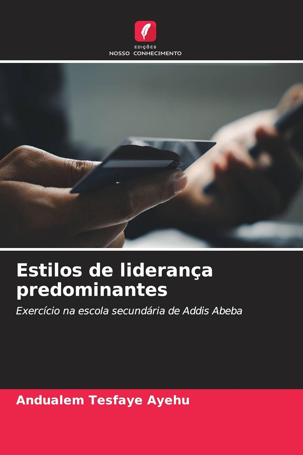 Estilos de liderança predominantes: Exercício na escola secundária de Addis Abeba