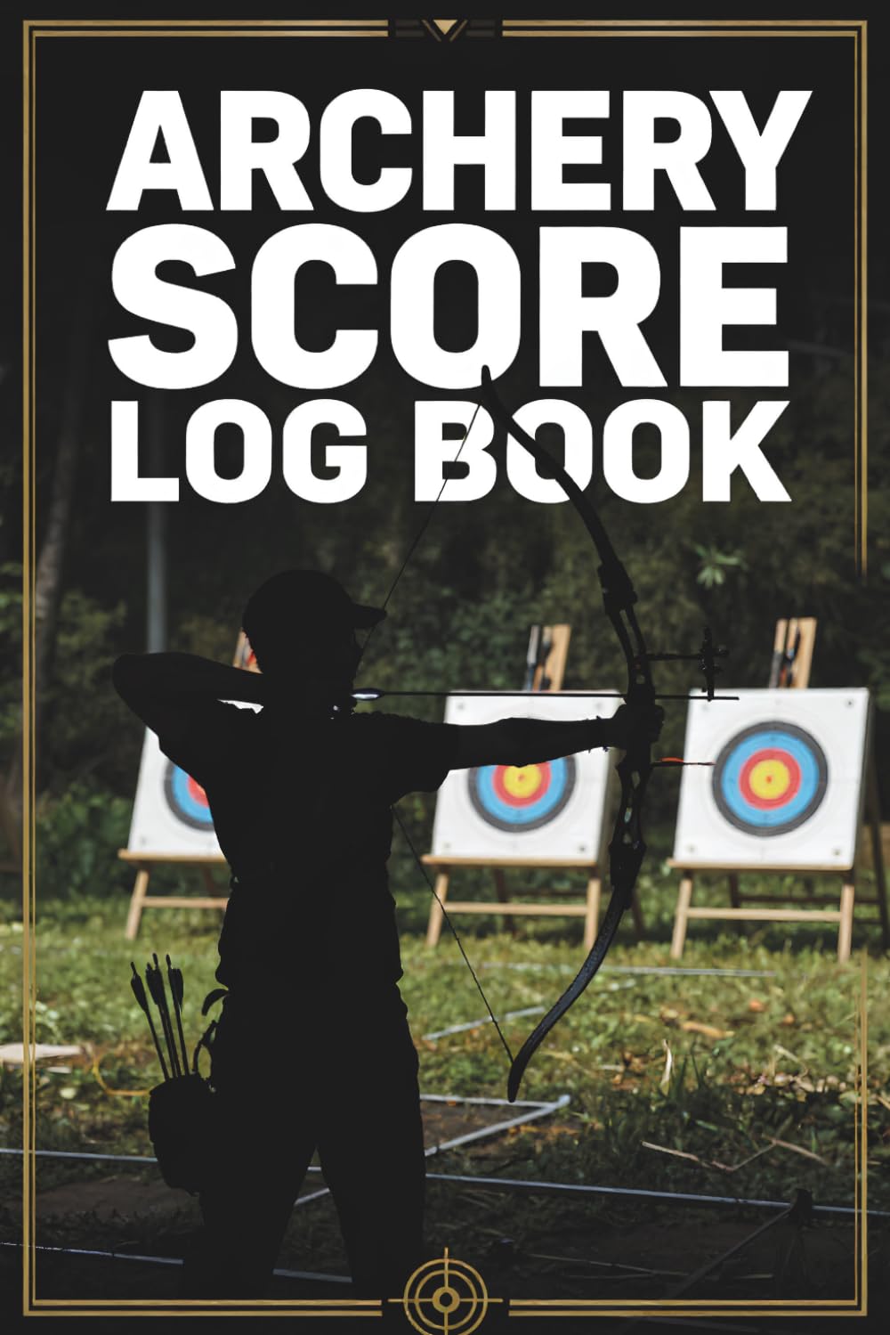 Archery Score Log Book: Track Tournament Scores, Practice Sessions, Target Rounds and Shooting Progress baixar o livro de graça