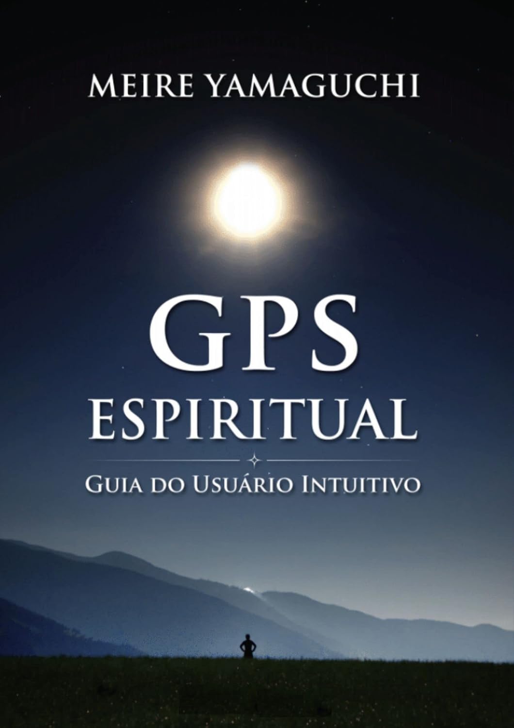GPS Espiritual: Guia do Usuário Intuitivo baixar o livro de graça