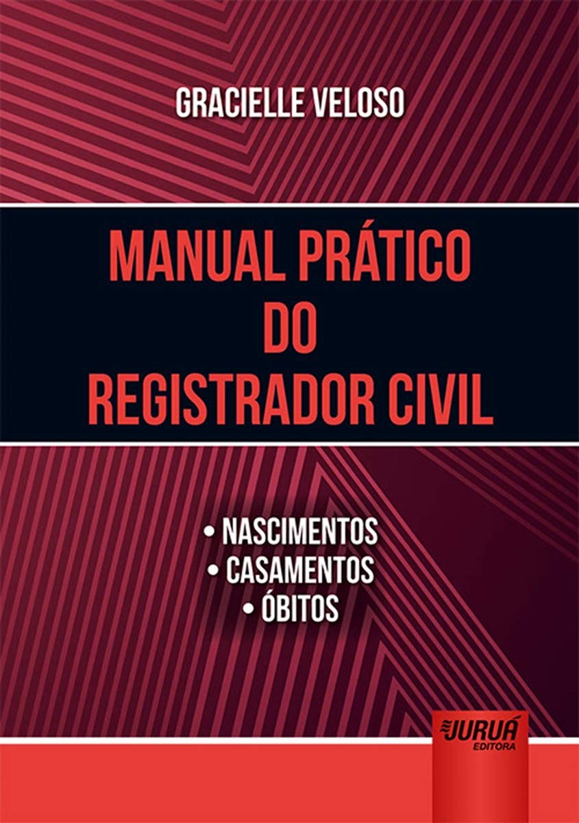 Manual Prático do Registrador Civil: • Nascimentos • Casamentos • Óbitos baixar o livro de graça
