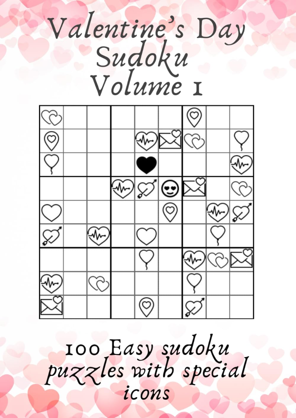 San valentine's Sudoku with special icons: 100 Puzzles Easy level, perfect gift for san valentine's day baixar o livro de graça