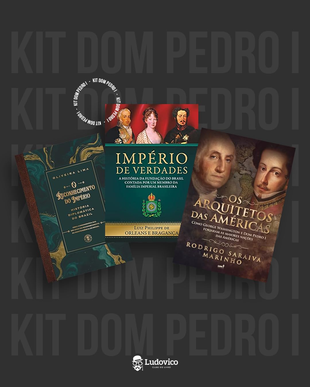Kit Dom Pedro I