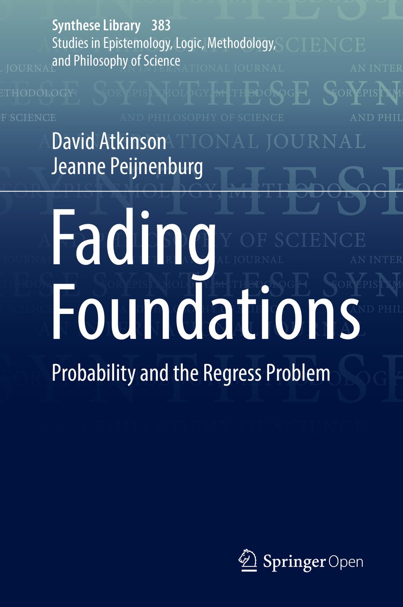 ler totalmente Fading Foundations: Probability and the Regress Problem (Synthese Library Book 383) (English Edition)