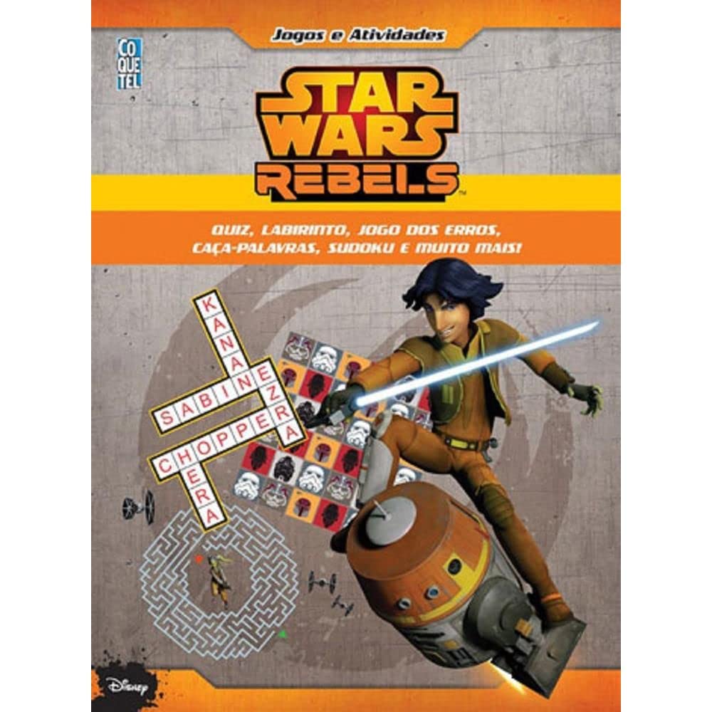Star Wars Rebels. Jogos e Atividades