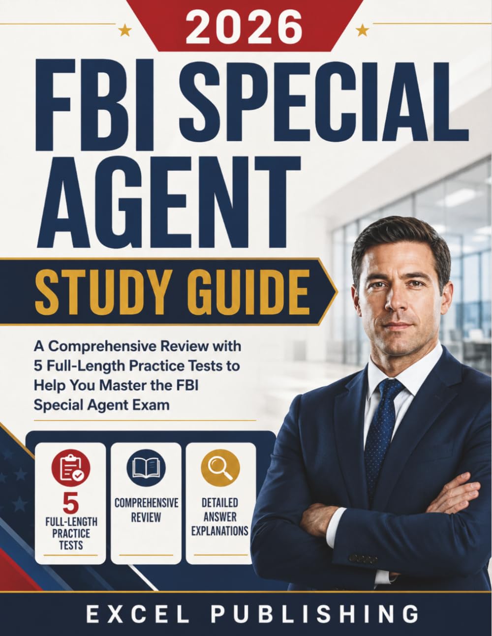 ler totalmente FBI Special Agent Study Guide 2026: A Comprehensive Review with 5 Full-Length Practice Test to help you master the FBI Special Agent Exam