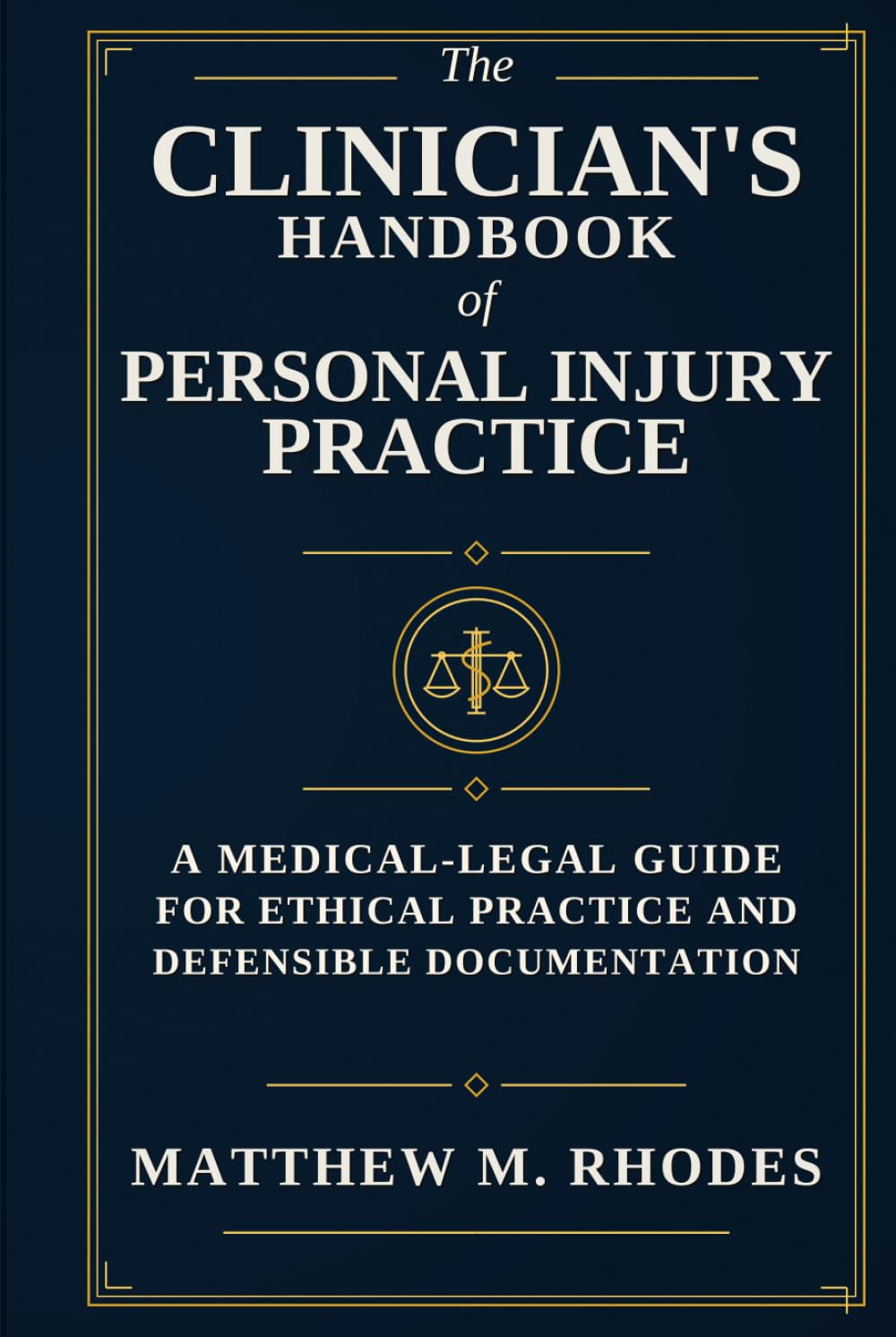 The Clinician's Handbook of Personal Injury Practice: A Medical-Legal Guide for Ethical Practice and Defensible Documentation baixar o livro de graça