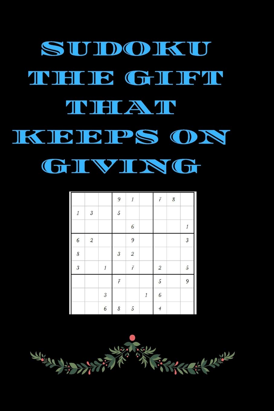 Sudoku the Gift That Keeps on Giving: christmas themed sudoku puzzle notebook baixar livro de graça