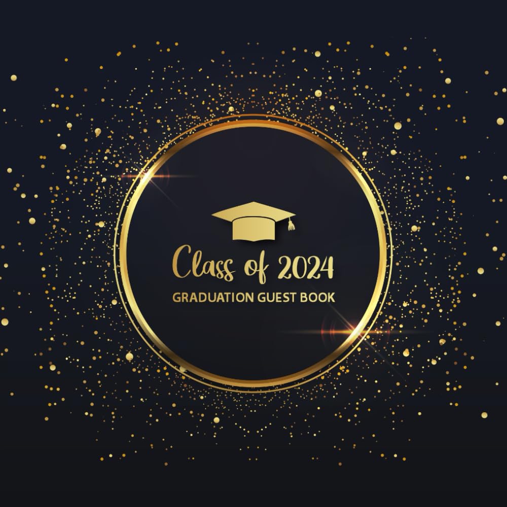 Graduation Guest Book: Class of 2024: Graduation Party Guest Sign In Book with Prompts Including Blank Pages for Photos | Blue and Gold Cover. baixar livro de graça