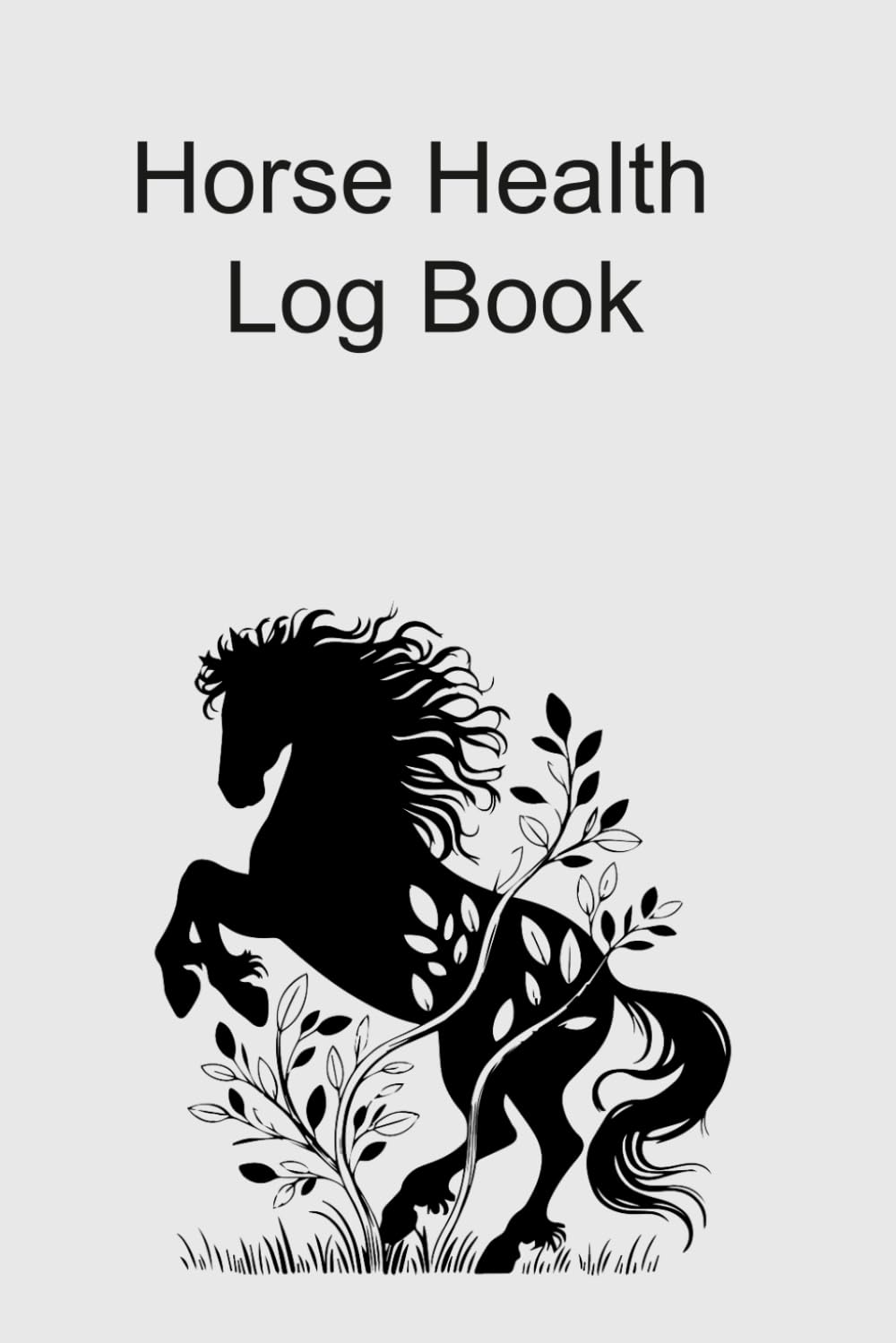 Horse Health Log Book: 6x9 inch convenient size for records baixar o livro de graça