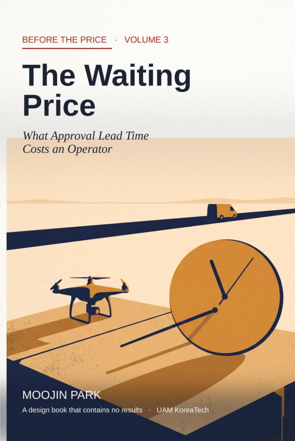 ler totalmente The Waiting Price: What Approval Lead Time Costs an Operator