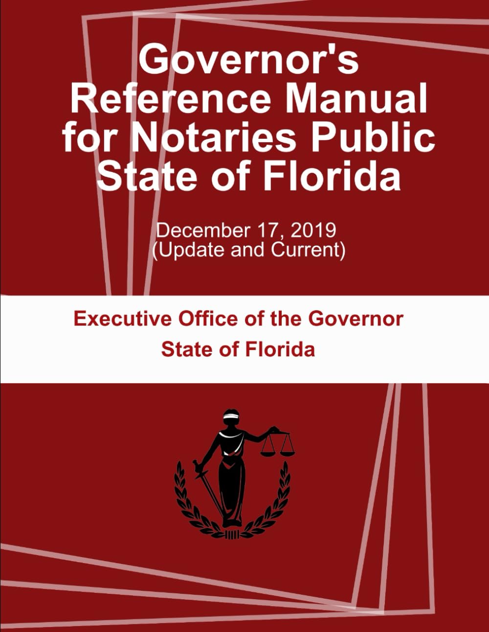 Governor's Reference Manual for Notaries Public State of Florida: December 17, 2019 (Update and Current) baixar o livro de graça