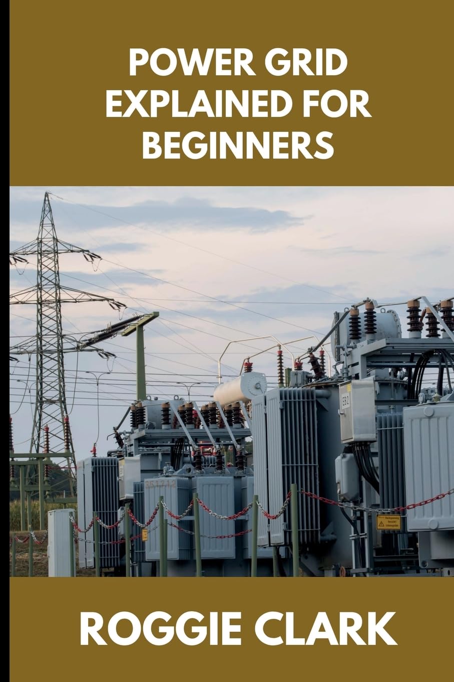 capítulo por capítulo baixar Power Grid Explained for Beginners: Understanding How Electricity Is Delivered, Why Outages Happen, and How the System Responds to Demand