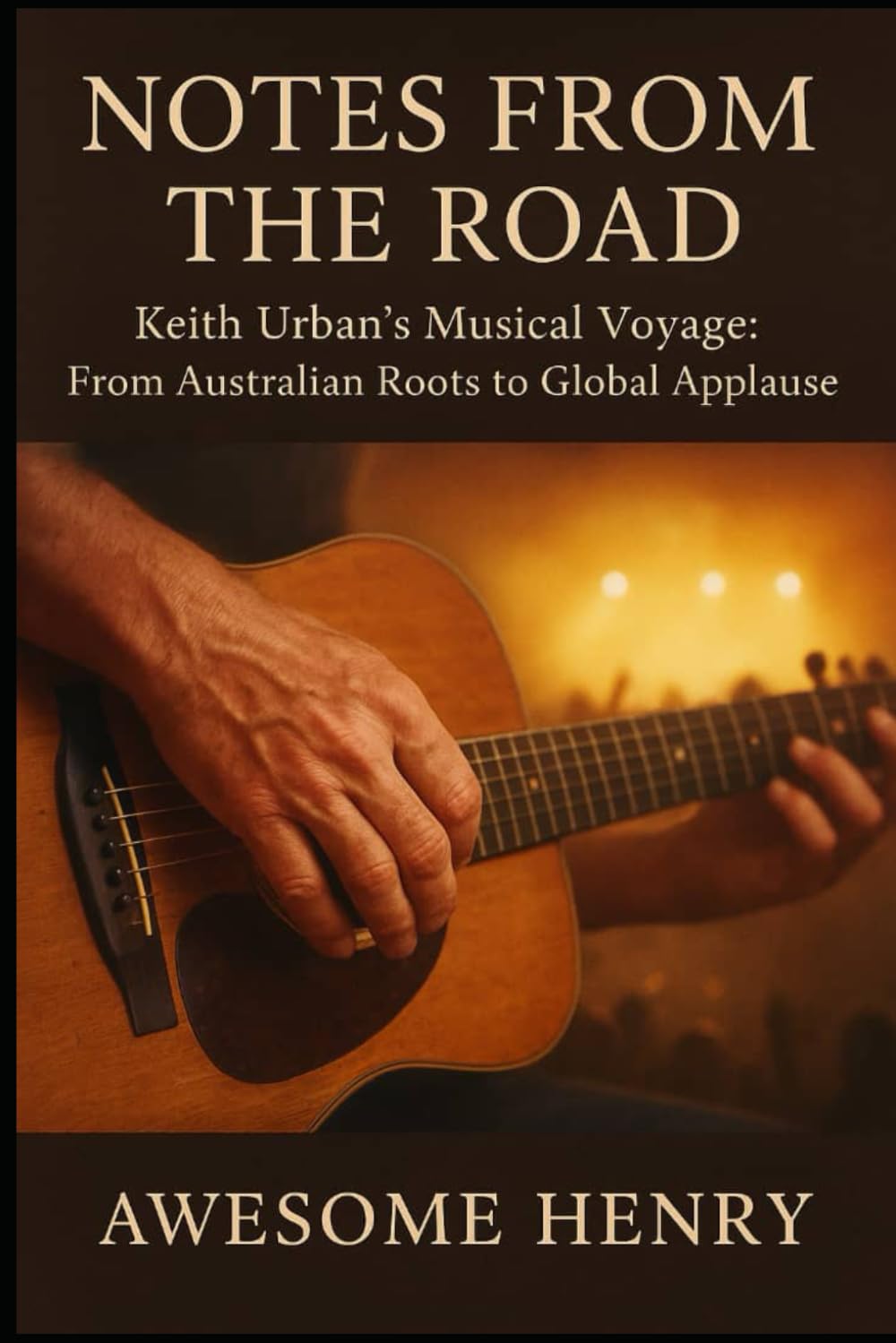 capítulo por capítulo baixar Notes from the Road: Keith Urban’s Musical Voyage: From Australian Roots to Global Applause.