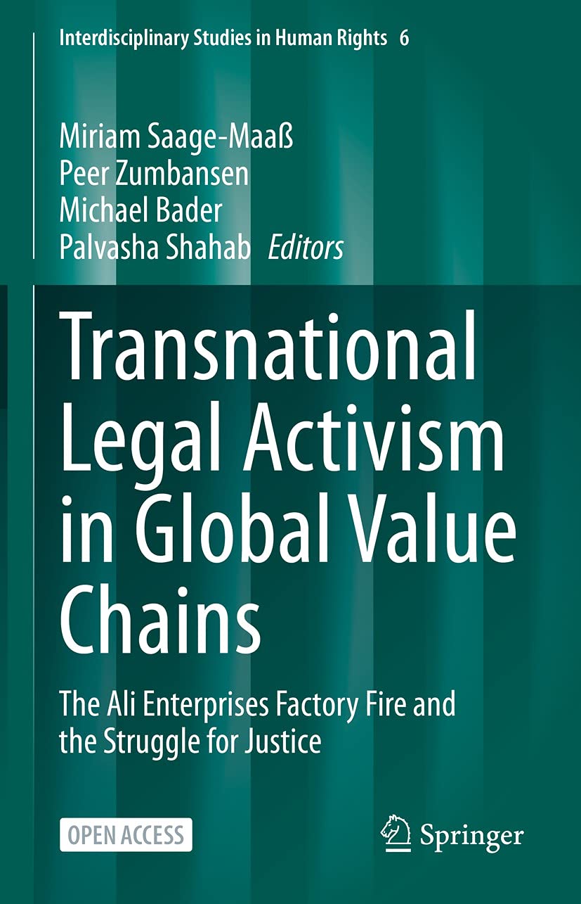 capítulo por capítulo baixar Transnational Legal Activism in Global Value Chains: The Ali Enterprises Factory Fire and the Struggle for Justice (Interdisciplinary Studies in Human Rights Book 6) (English Edition)