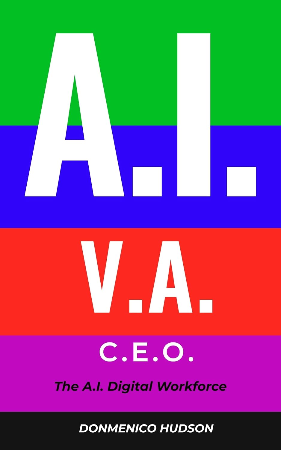 ler totalmente Ai Va CeO: The AI Digital Workforce (English Edition)