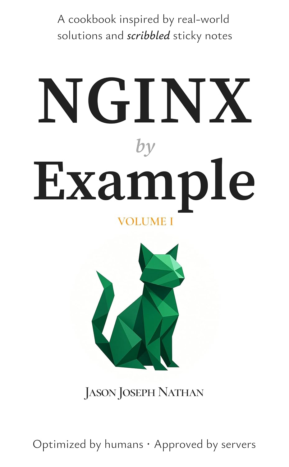 NGINX by Example Vol. 1: Optimized by Humans. Approved by Servers (English Edition) baixar o livro de graça