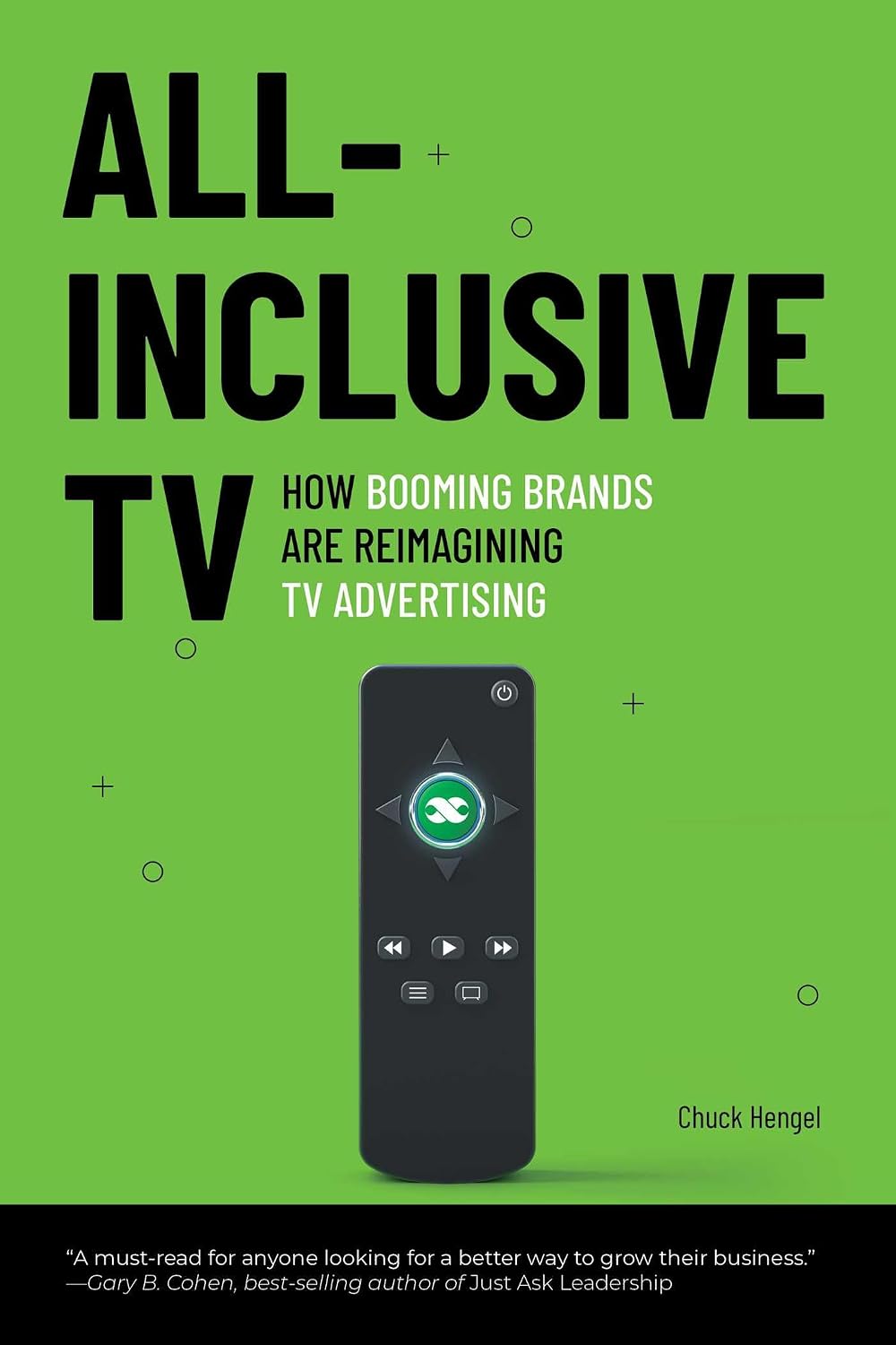 All-Inclusive TV: How Booming Brands Are Reimagining TV Advertising (English Edition) baixar livro de graça