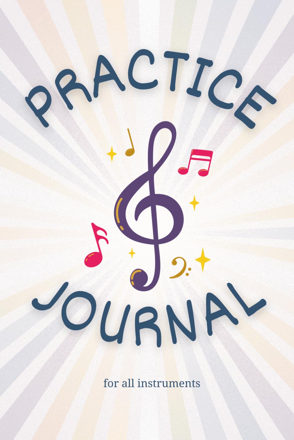 ler totalmente Practice Journal: for all instruments