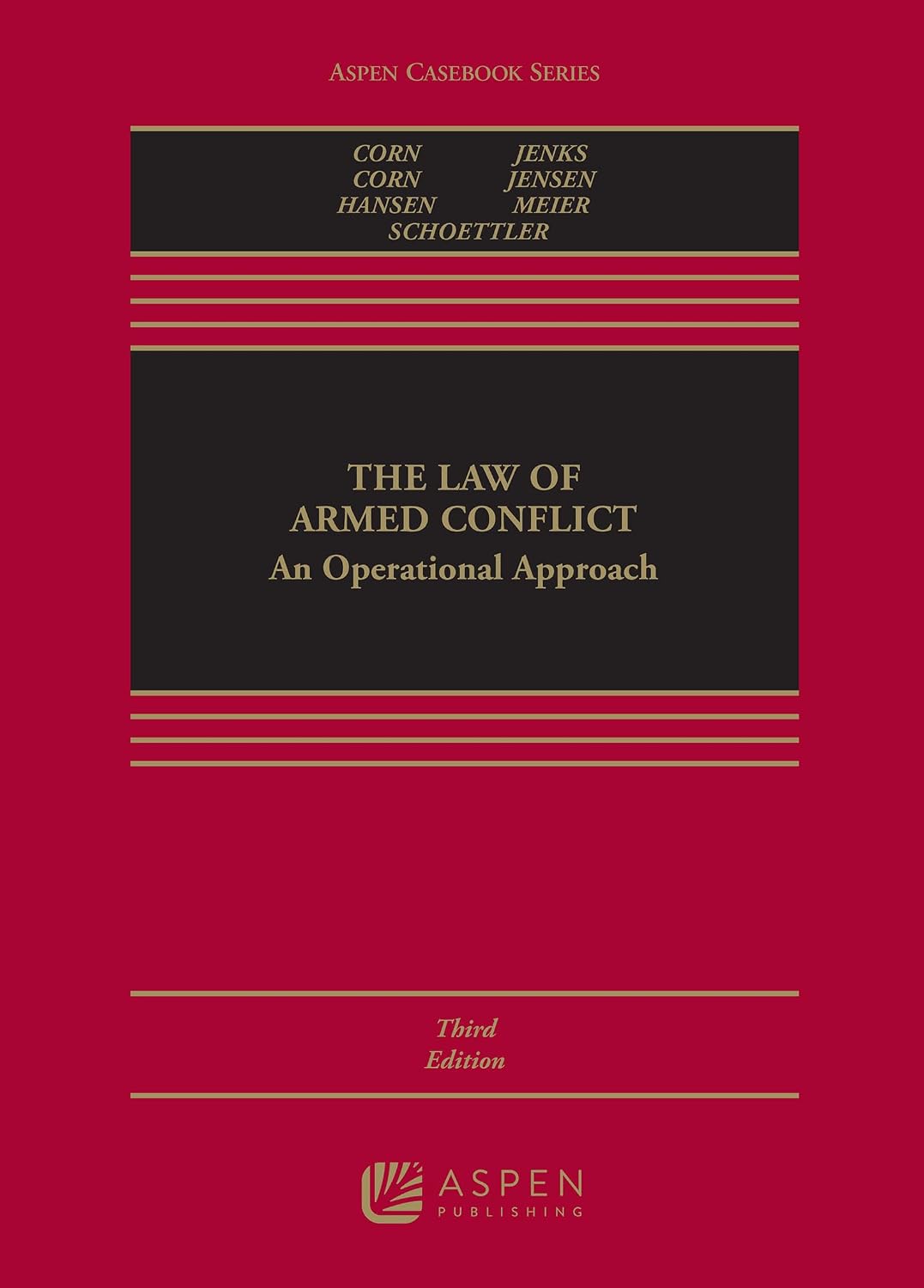 The Law of Armed Conflict: An Operational Approach (Aspen Casebook Series) (English Edition) baixar o livro de graça