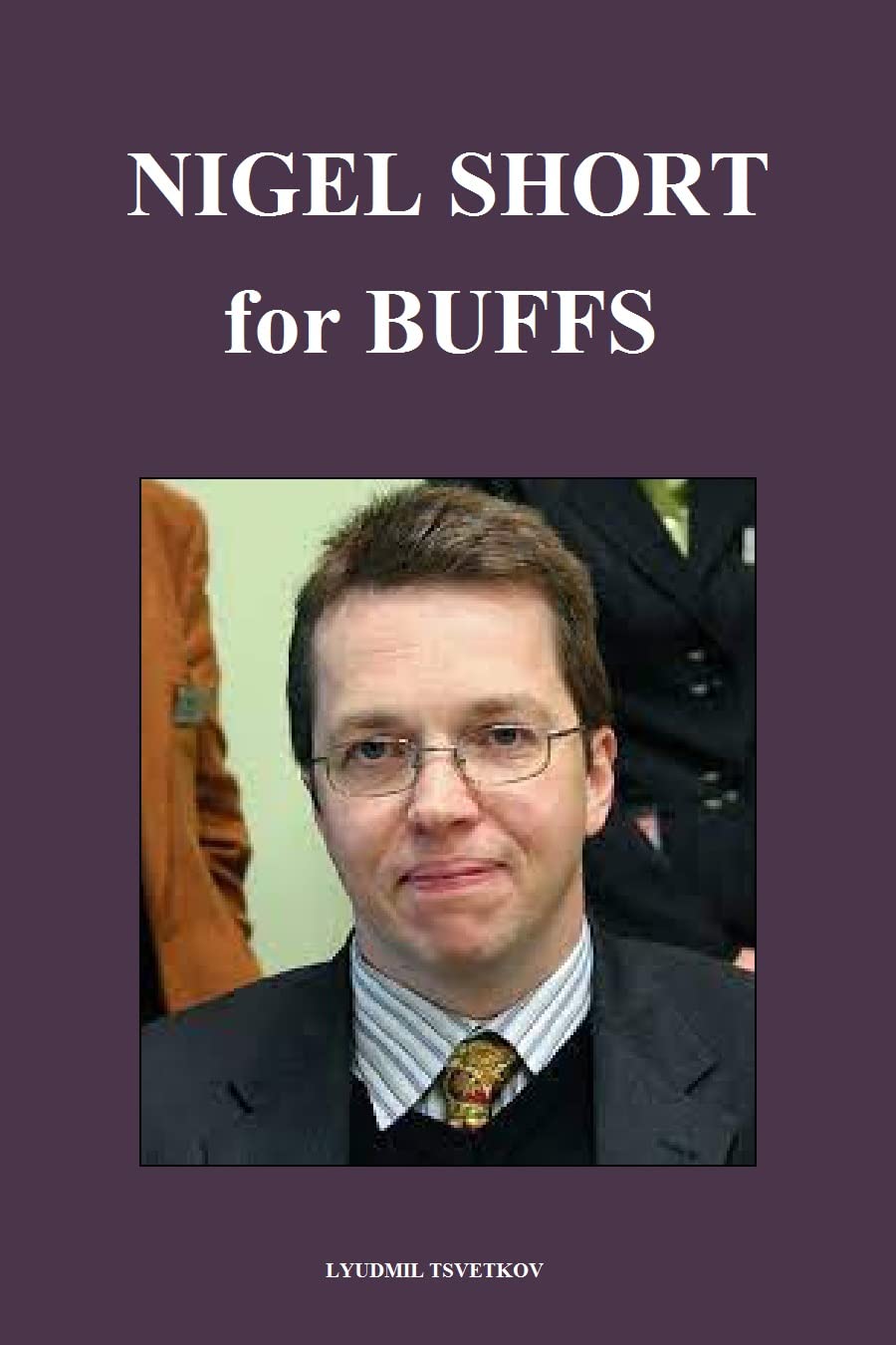 Nigel Short for Buffs (Chess Players for Buffs) (English Edition) baixar livro de graça