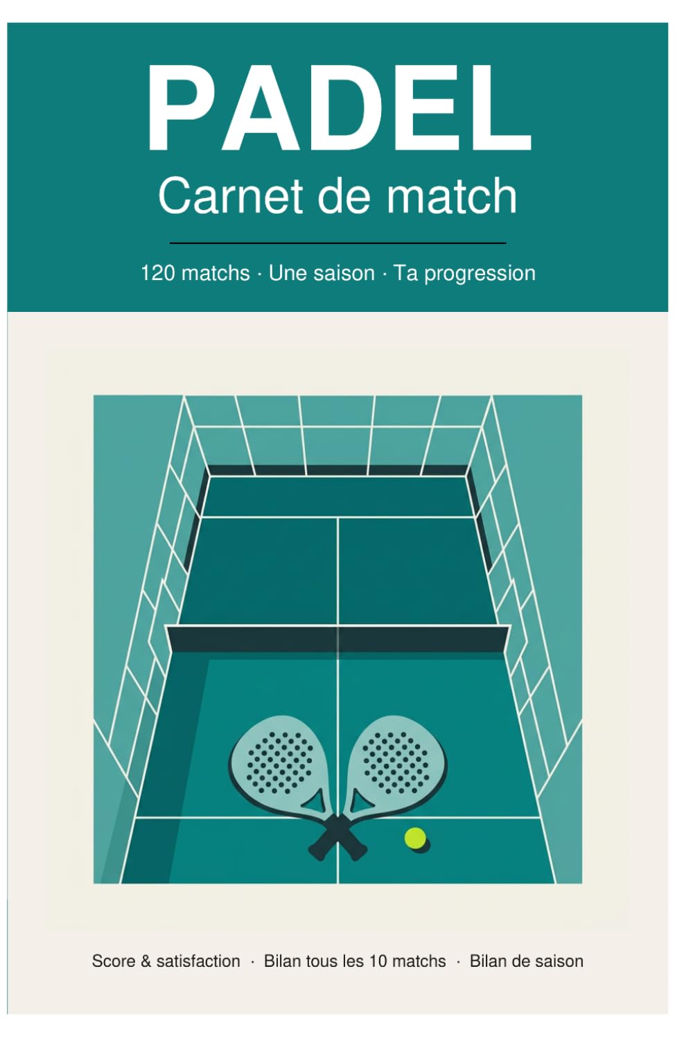 capítulo por capítulo baixar PADEL Carnet de match: 120 matchs. Une saison. Ta progression! (French Edition)