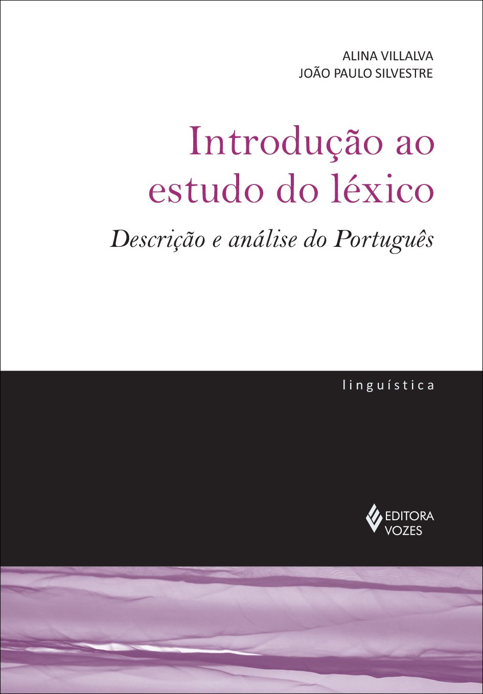 ler totalmente Introdução ao estudo do léxico: Descrição e análise do Português