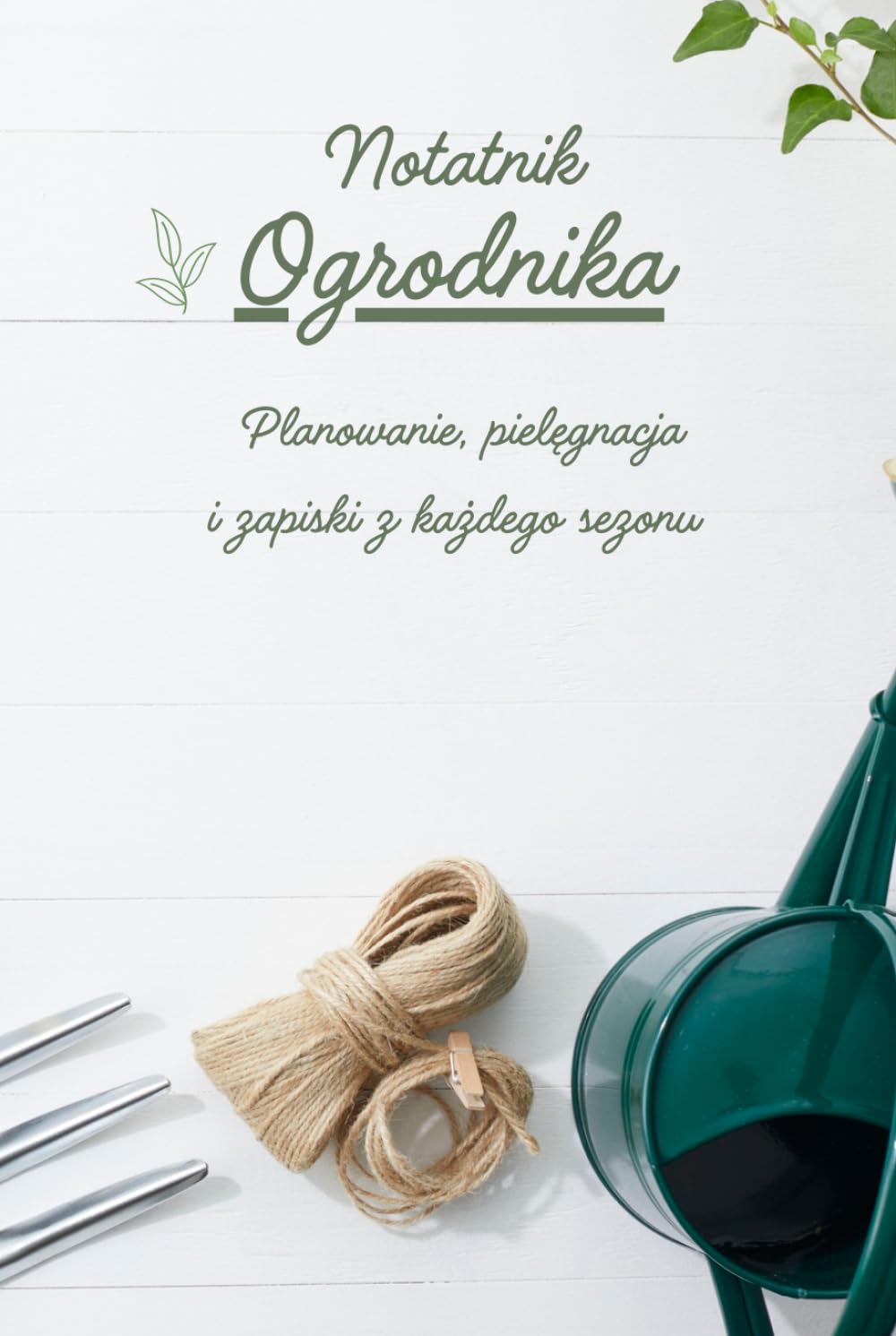 capítulo por capítulo baixar Gardener’s Journal: Polish Language Garden Planner for Planting, Growing, Tracking & Garden Notes (Polish Edition)