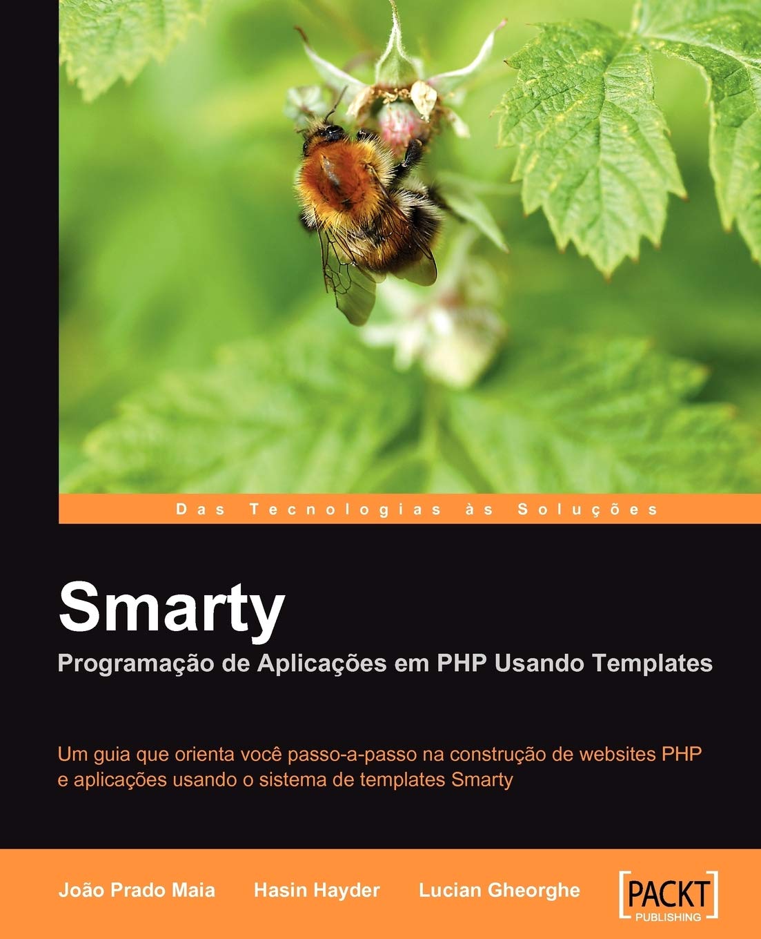 ler totalmente Smarty Porgramacao De Aplicacoes Em PHP Usando Templates: Um guia que orienta você passo-a-passo na construção de websites PHP e aplicações usando o sistema de templates Smarty
