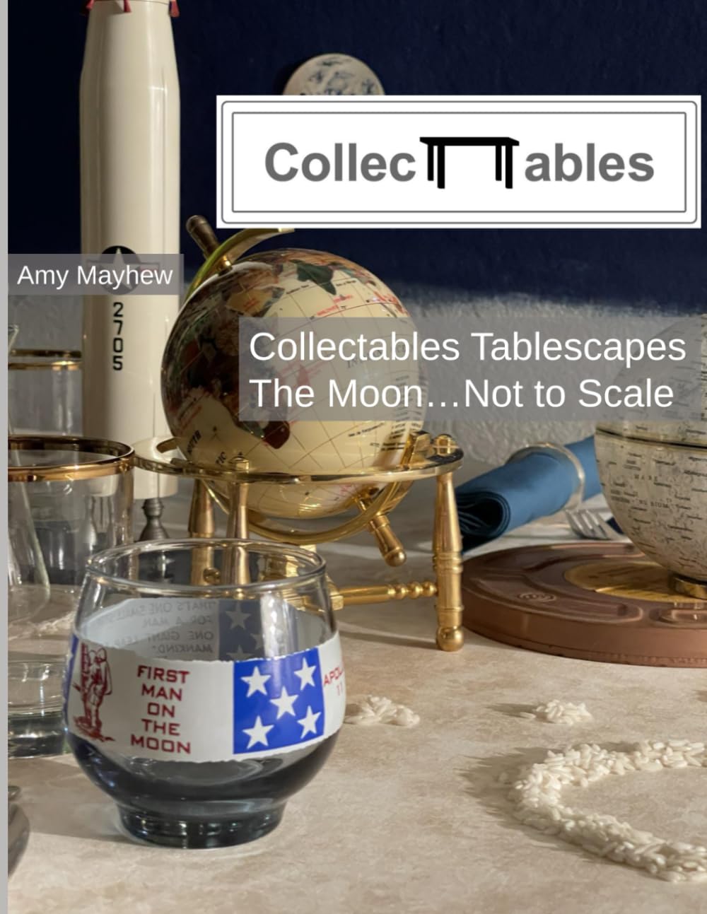 ler totalmente Collectables Tablescapes: The Moon...Not to Scale