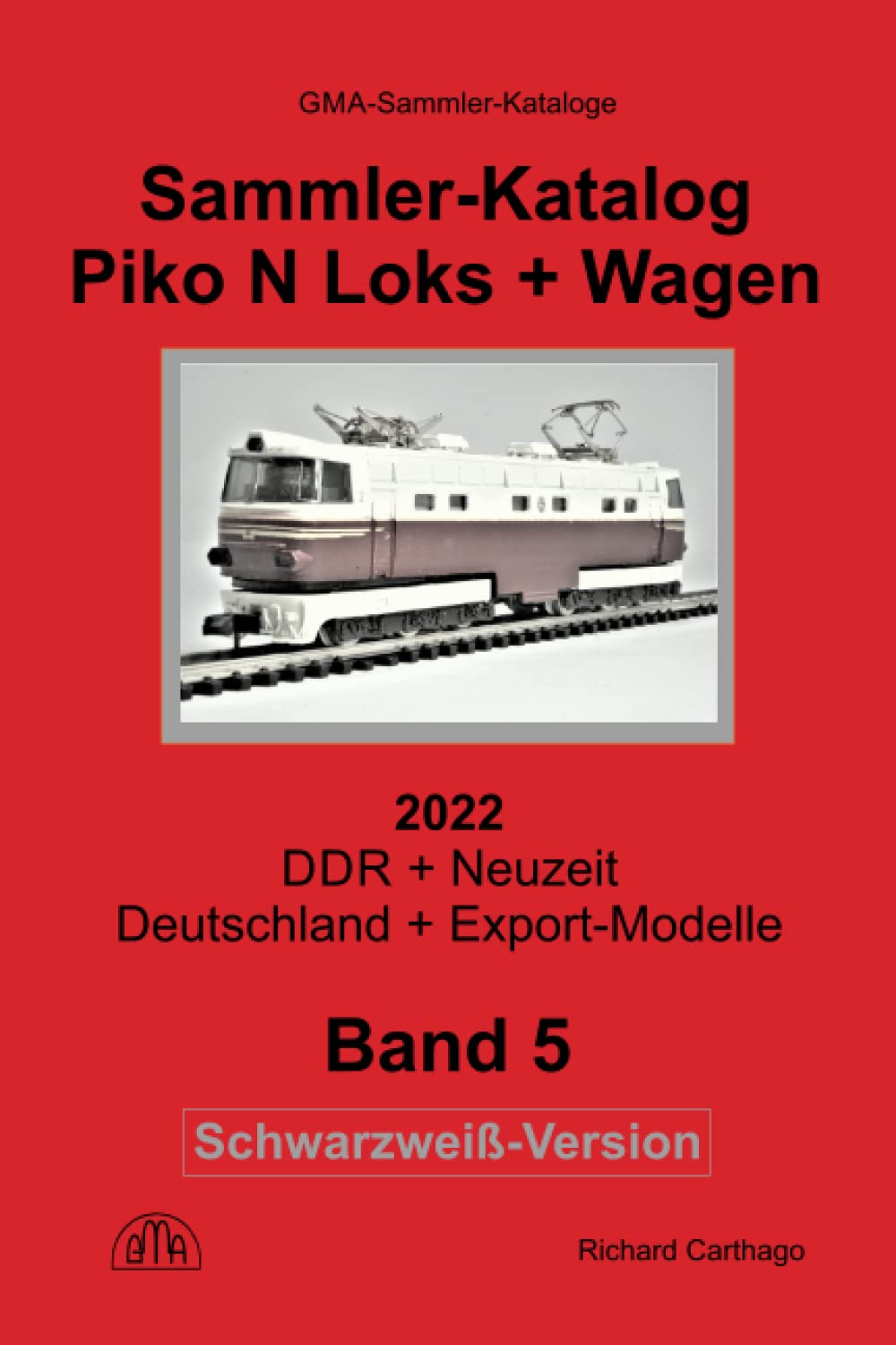 ler totalmente Sammler-Katalog Piko N Loks + Wagen 2022 Schwarzweiß-Version: Spur N, DDR + Neuzeit, Deutschland + Exportmodelle