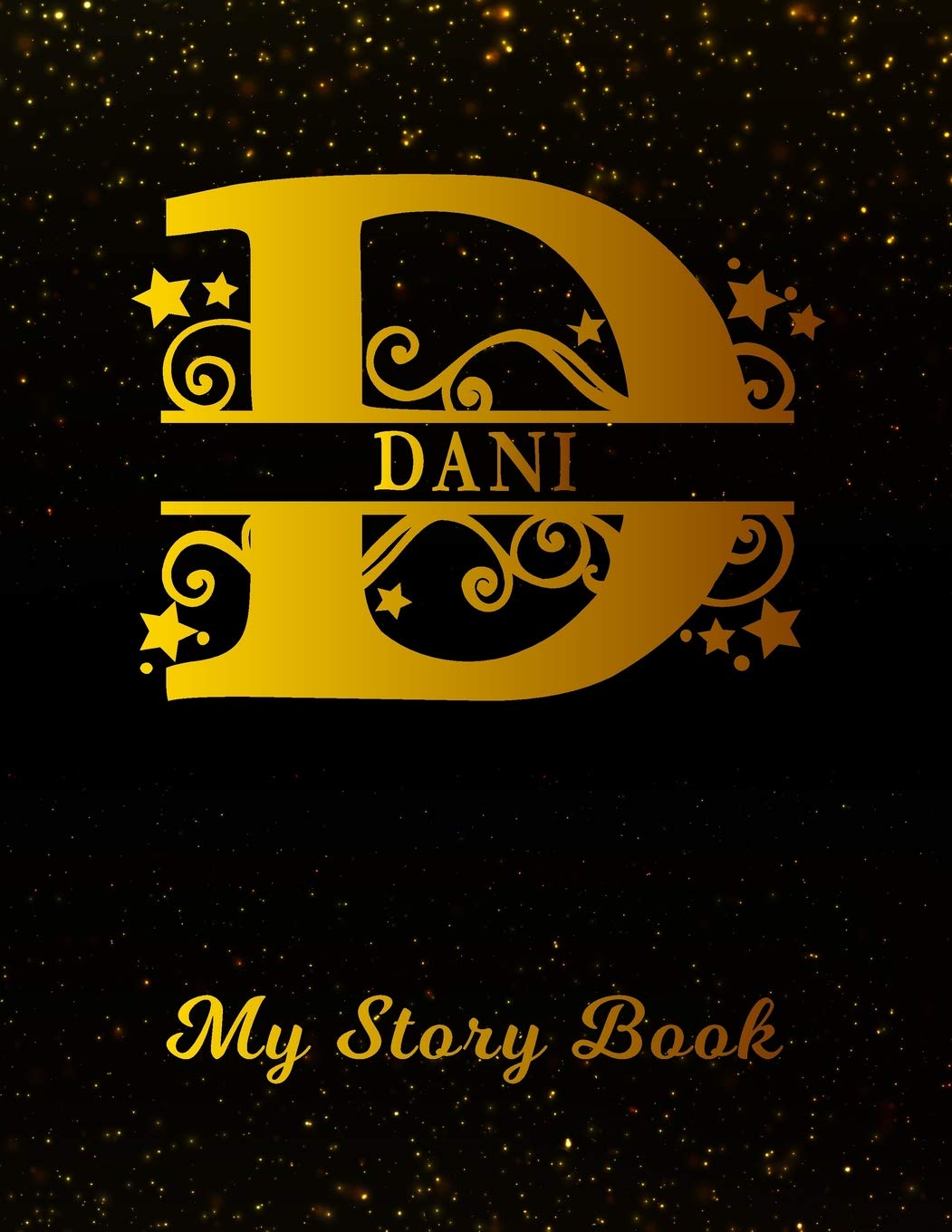 ler totalmente Dani My Story Book: Personalized Letter D First Name Blank Draw & Write Storybook Paper Black Gold Cover Write & Illustrate Storytelling Midline Dash... 1st 2nd 3rd Grade Students (K-1, K-2, K-3)