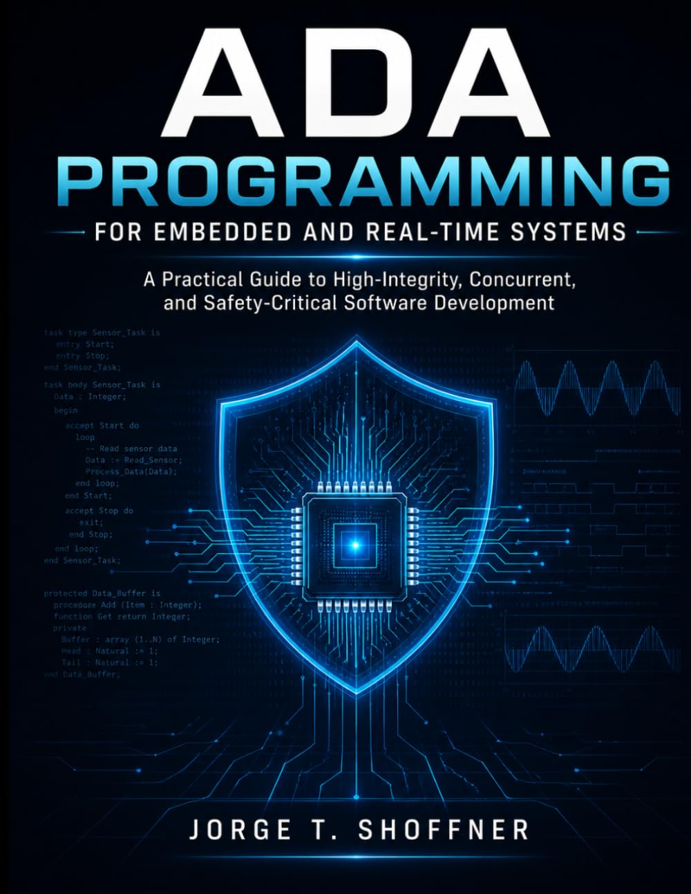 ler totalmente Ada Programming for Embedded and Real-Time Systems: A Practical Guide to High-Integrity, Concurrent, and Safety-Critical Software Development (Precision Engineering)
