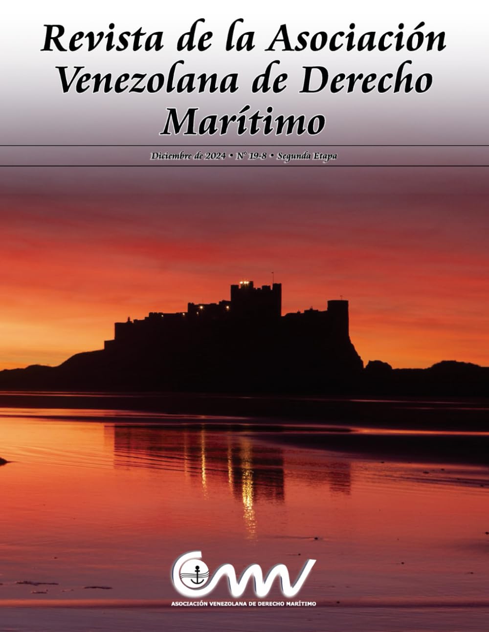 capítulo por capítulo baixar REVISTA DE LA ASOCIACIÓN VENEZOLANA DE DERECHO MARÍTIMO: DICIEMBRE DE 2024 Nº 19-8 DE LA SEGUNDA ETAPA (Spanish Edition)