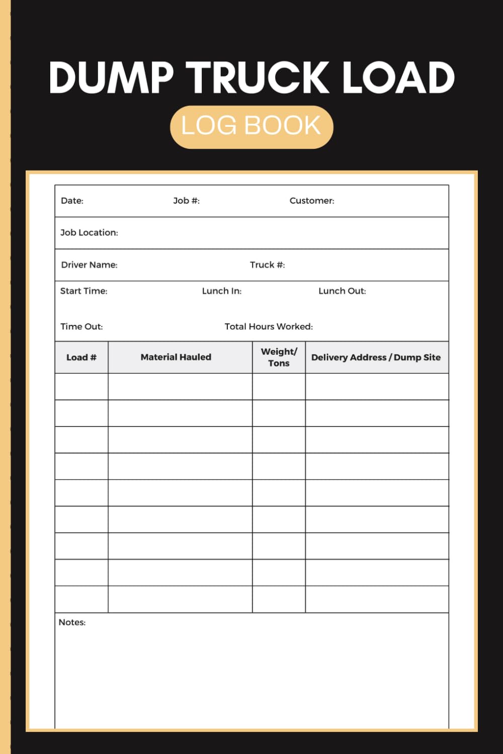 ler totalmente Dump Truck Load Log Book: Daily Hauling Journal for Tracking Materials, Tonnage, Deliveries, Job Hours and Truck Activity for Drivers and Contractors