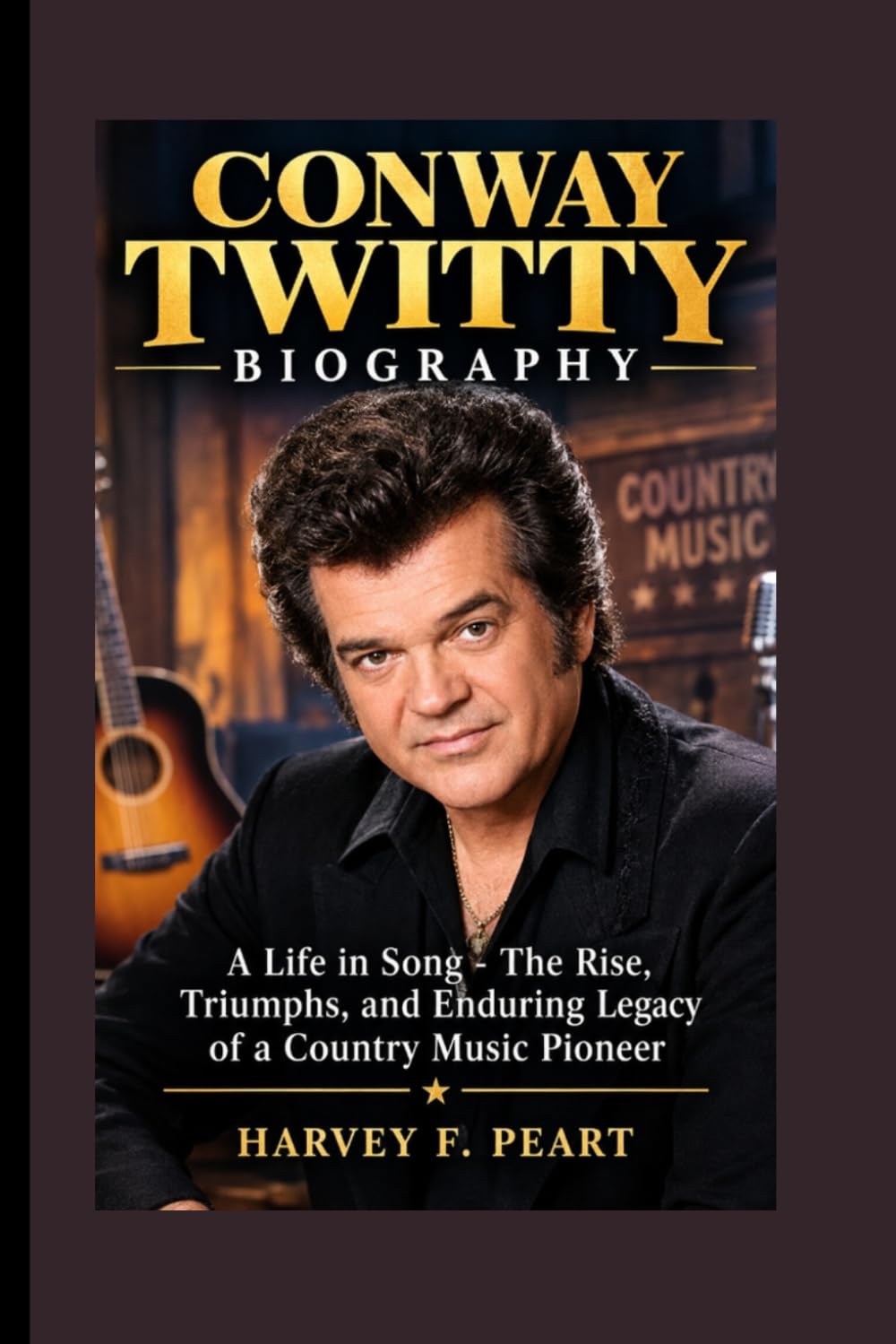 capítulo por capítulo baixar CONWAY TWITTY BIOGRAPHY: A Life in Song - The Rise, Triumphs, and Enduring Legacy of a Country Music Pioneer