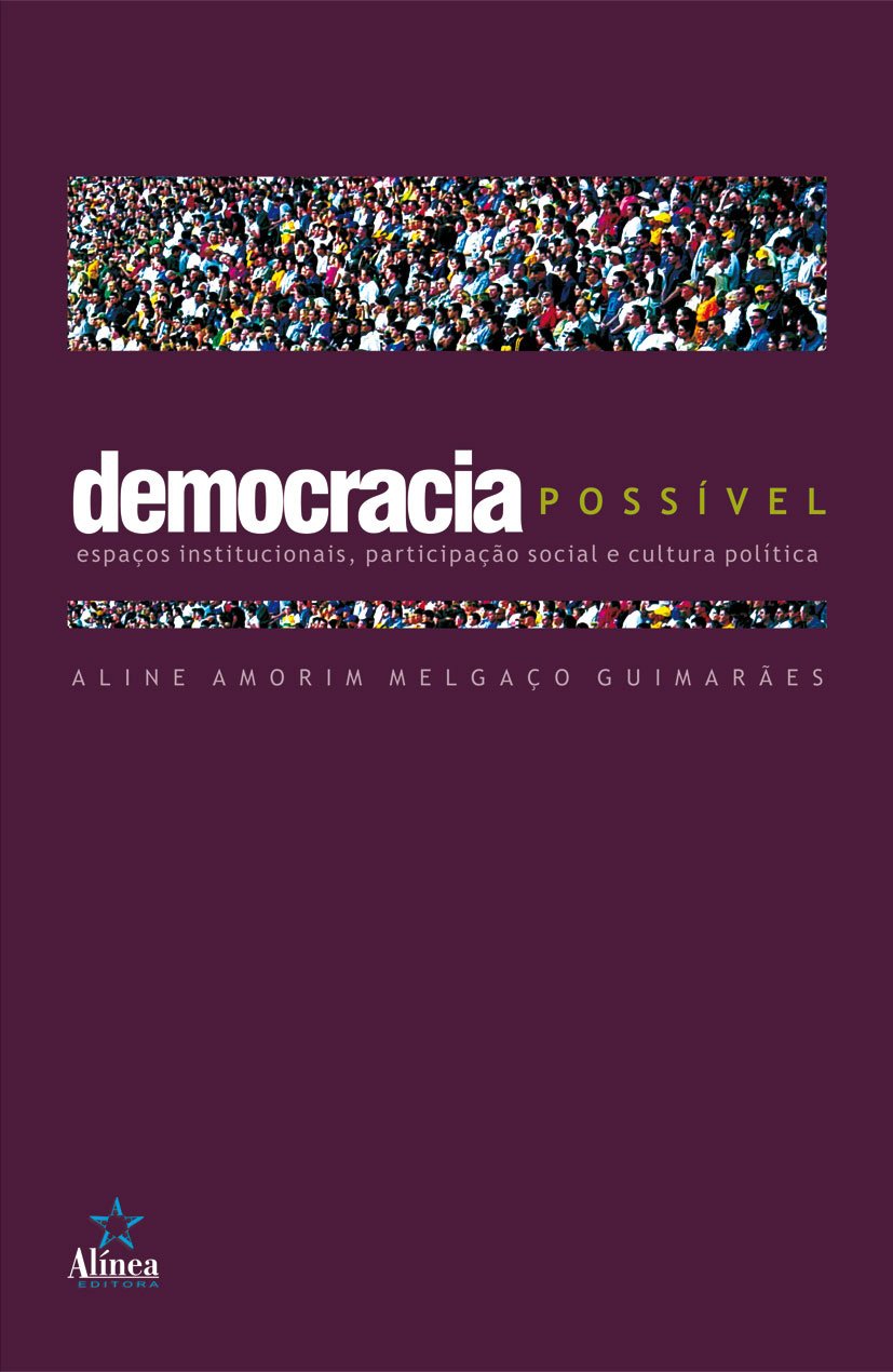 capítulo por capítulo baixar Democracia Possível. Espaços Institucionais, Participação Social e Cultura Política