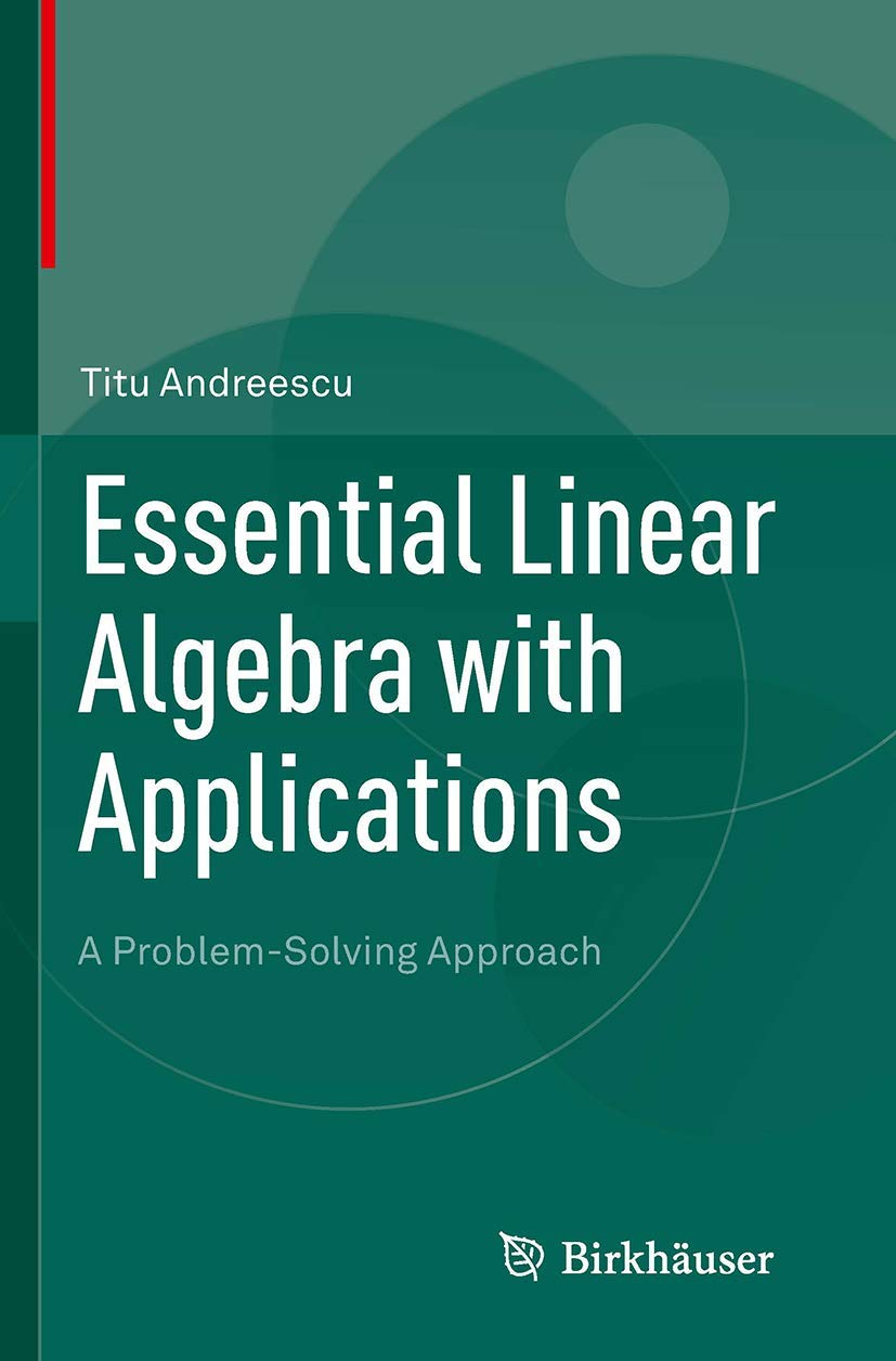 capítulo por capítulo baixar Essential Linear Algebra with Applications: A Problem-Solving Approach
