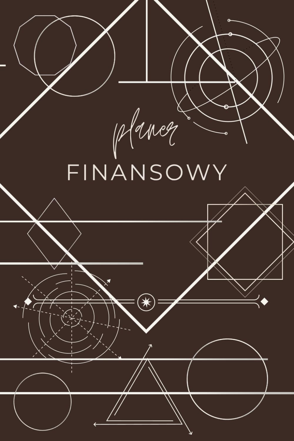 capítulo por capítulo baixar Niedatowany 12 Miesięcy Prosty Budżet Domowy Planner Tracker Wydatków, Rachunków i Oszczędności: Kontroluj Finanse, Spłacaj Długi i Oszczędzaj Geometria (Polish Edition)