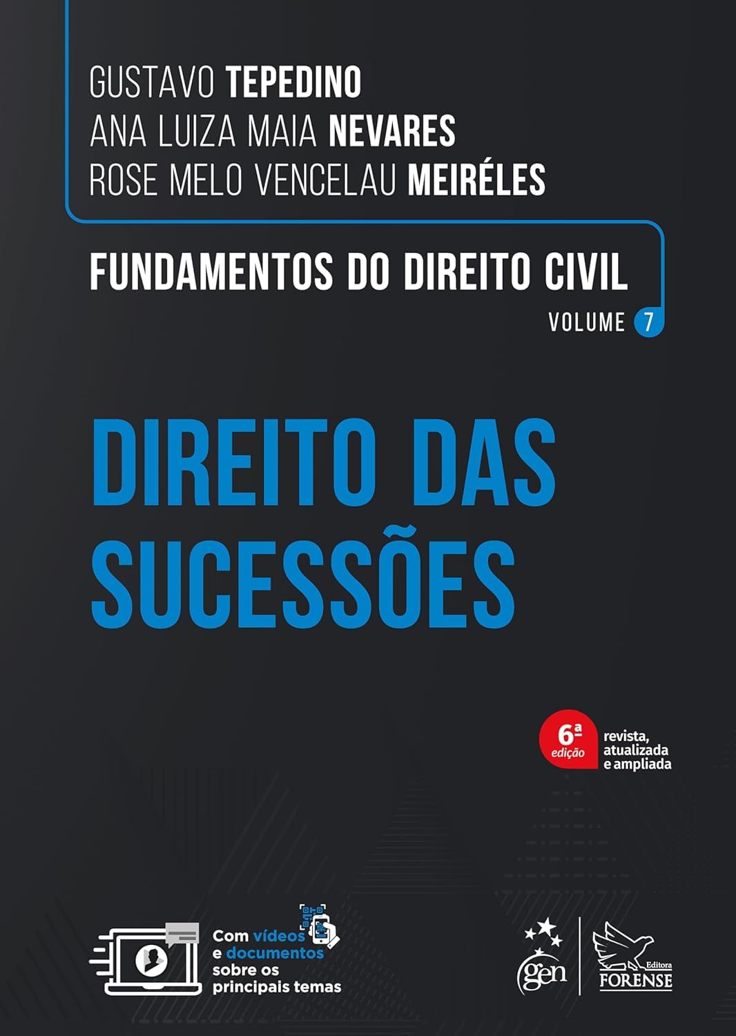 ler totalmente Fundamentos do Direito Civil Direito das Sucessões Vol. 7 - 6ª Edição 2025