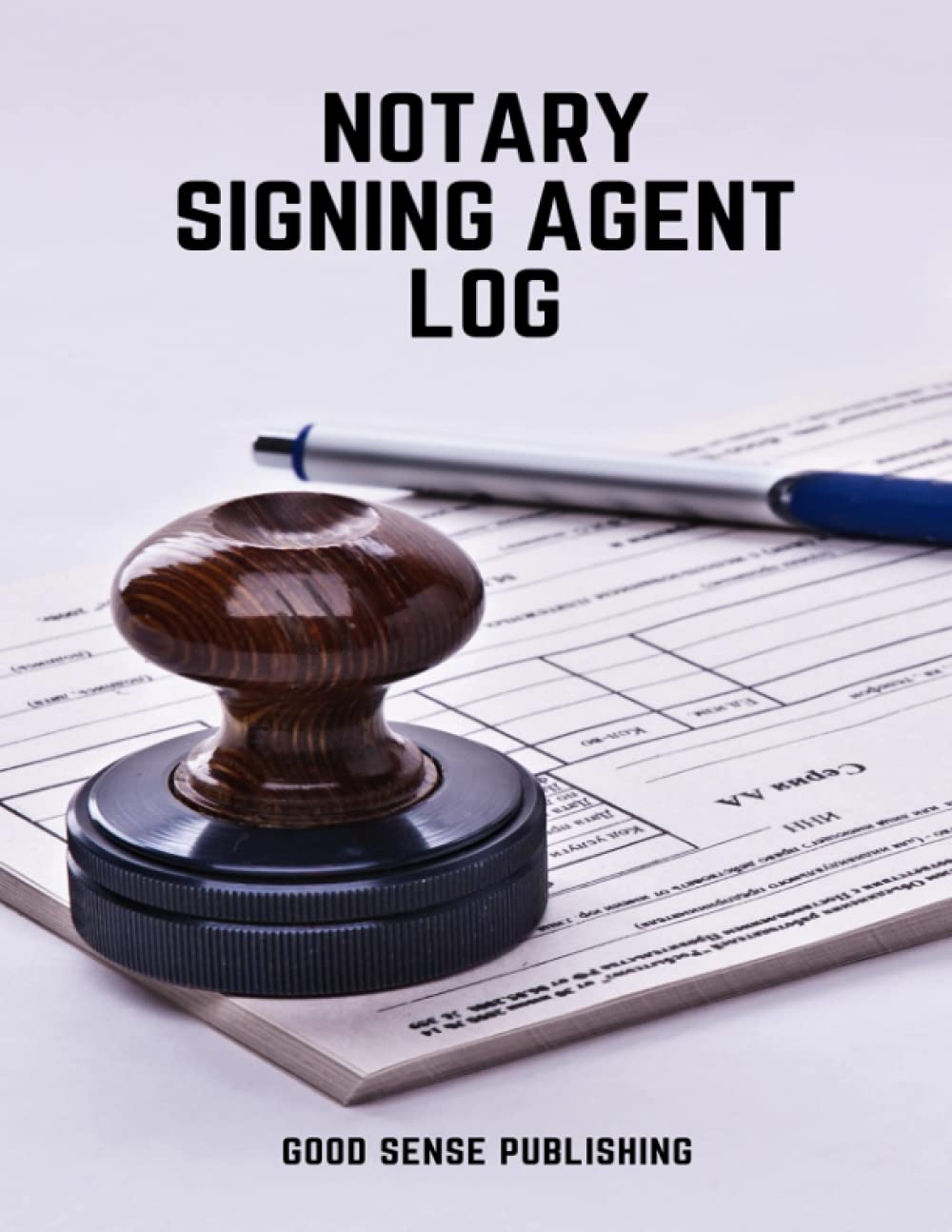 Notary Signing Agent Log Book: Complete One-Per-Page Notary Public Logbook, LARGE 240 Pages 8.5x11 inches with 1 page per client. Loan Signing Agent. Mobile Notary. Notary Public. Notary Log Book. baixar o livro de graça