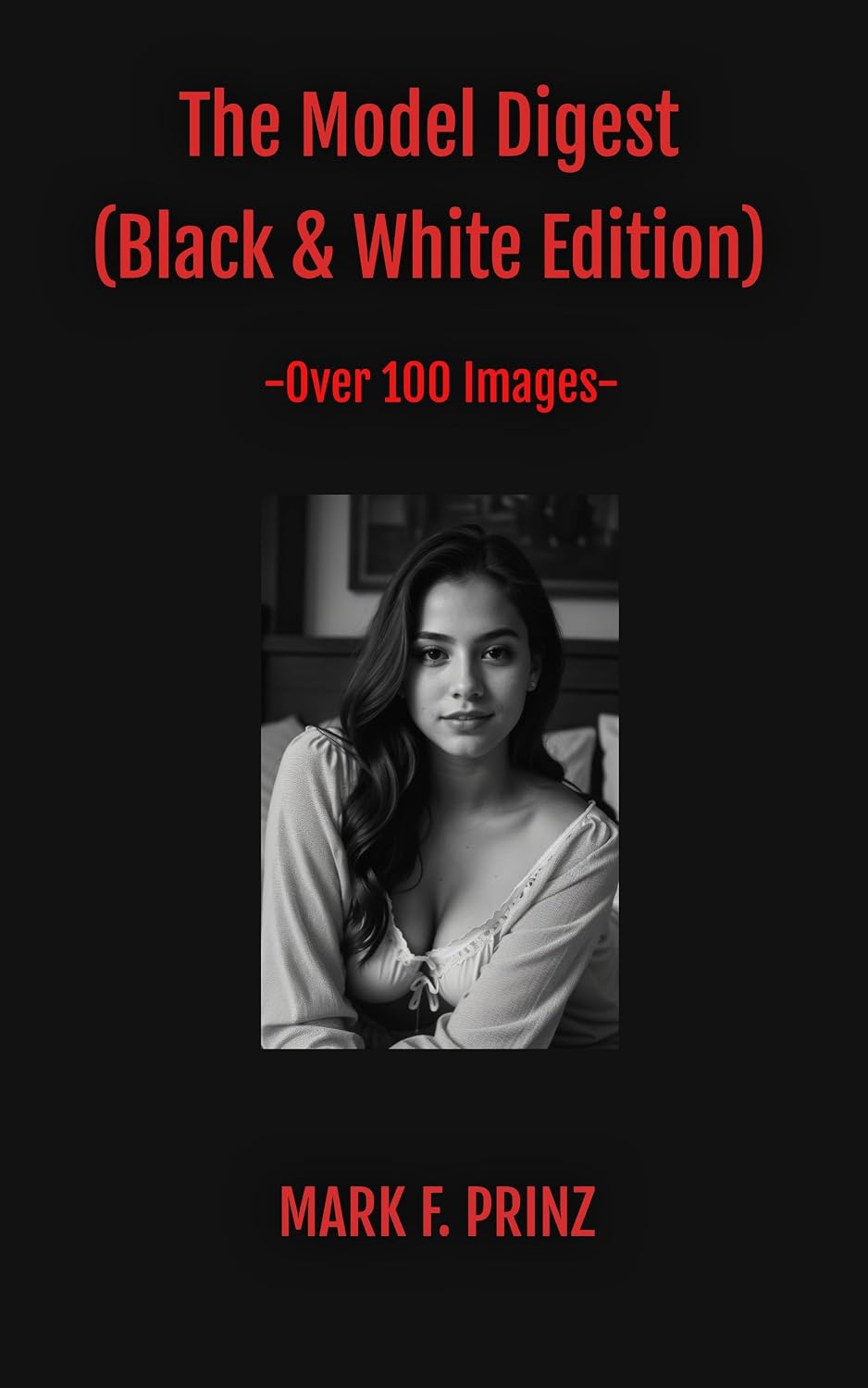 ler totalmente The Model Digest: (Black & White Edition) (English Edition)