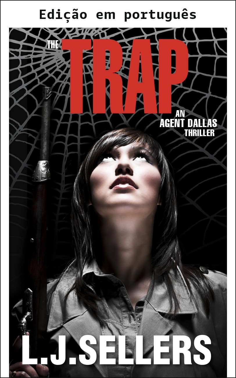 A armadilha (Thrillers da agente Dallas Livro 3)