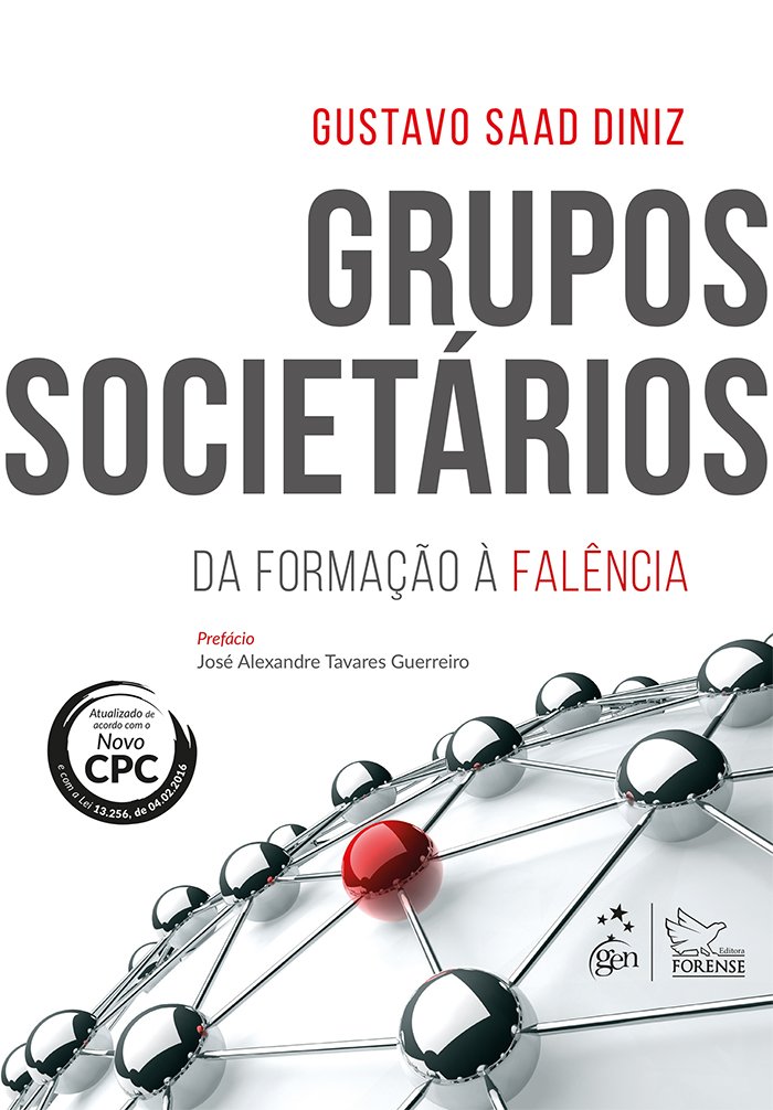 Grupos Societários - Da Formação à Falência