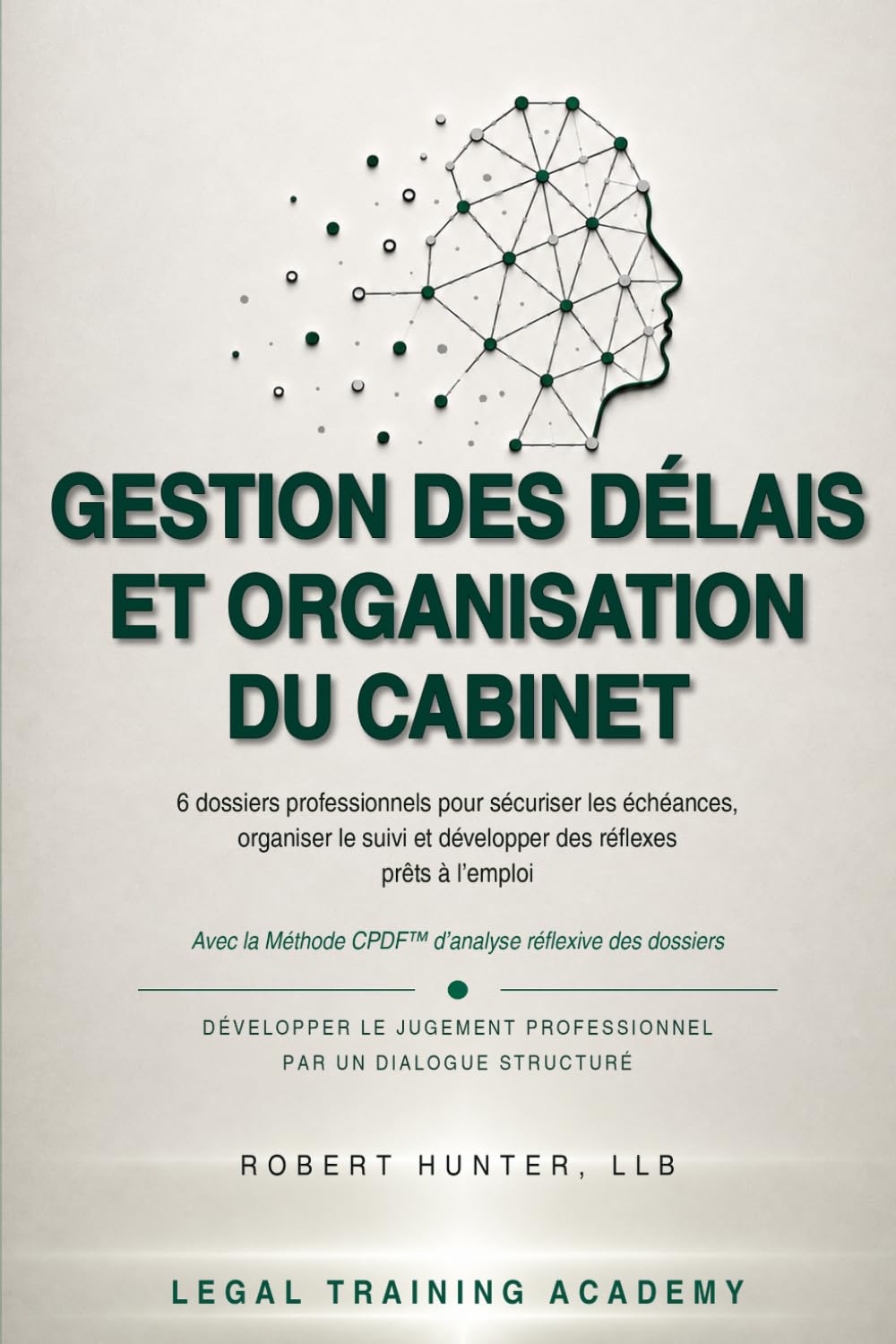 Gestion des délais et organisation du cabinet: 6 dossiers professionnels pour sécuriser les échéances, organiser le suivi et développer des réflexes prêts à l’emploi (French Edition) baixar o livro de graça