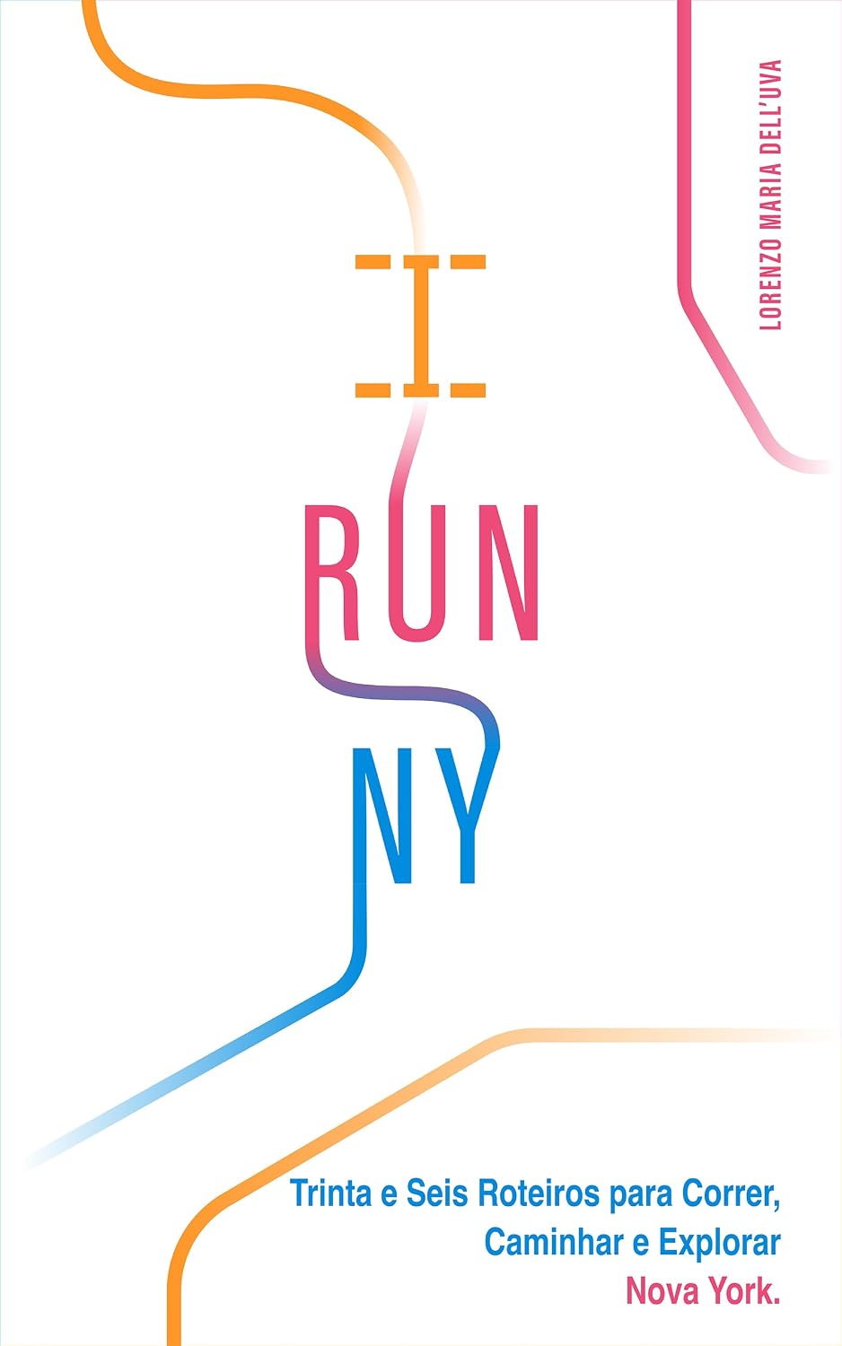 Eu corro NY (Corrida: guia da Maratona de Nova York 2026) baixar o livro de graça