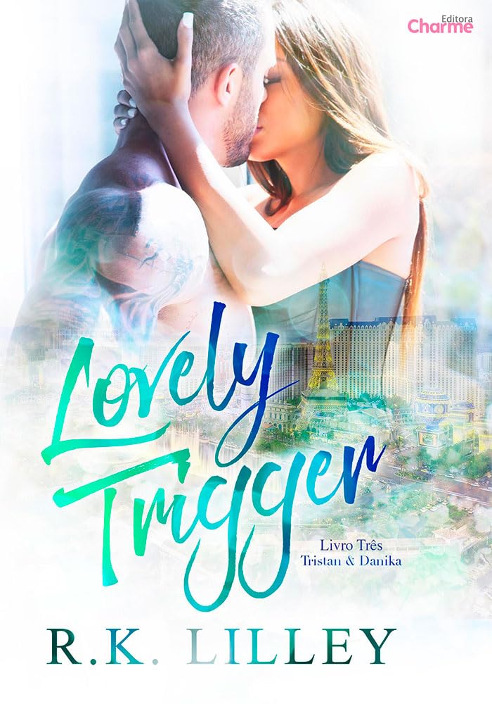 capítulo por capítulo baixar Lovely Trigger (Tristan e Danika Livro 3)